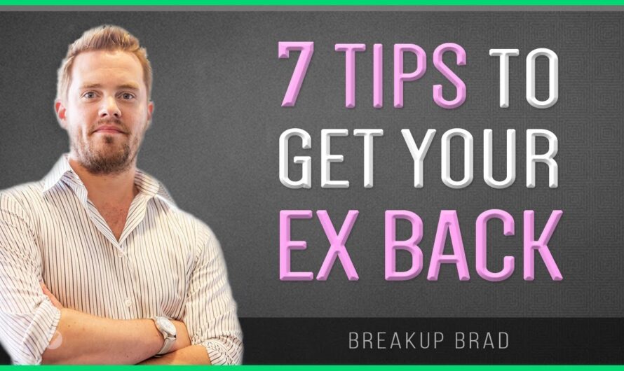 7 PROVEN TIPS on How to Get Your EX BACK